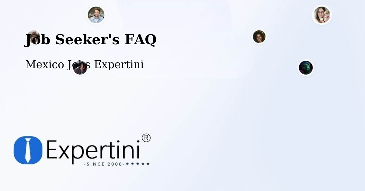 Employer FAQ – Las Margaritas - Mexico Jobs Expertini