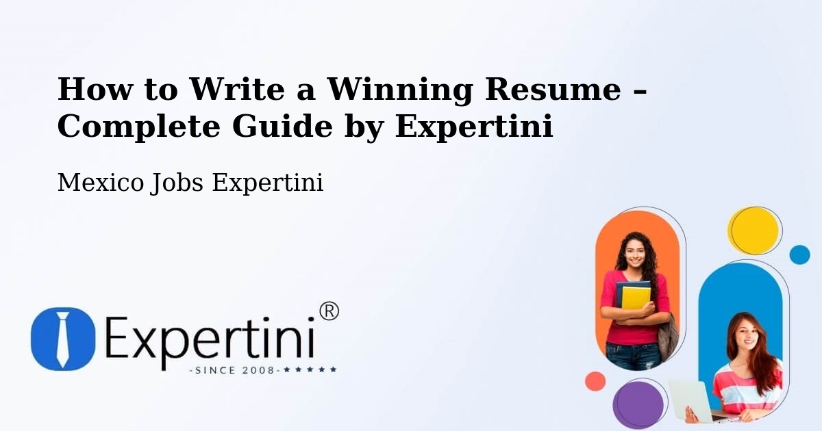Resume Writing Guide for Job Seekers – Las Margaritas - Las Margaritas, Mexico Jobs Expertini