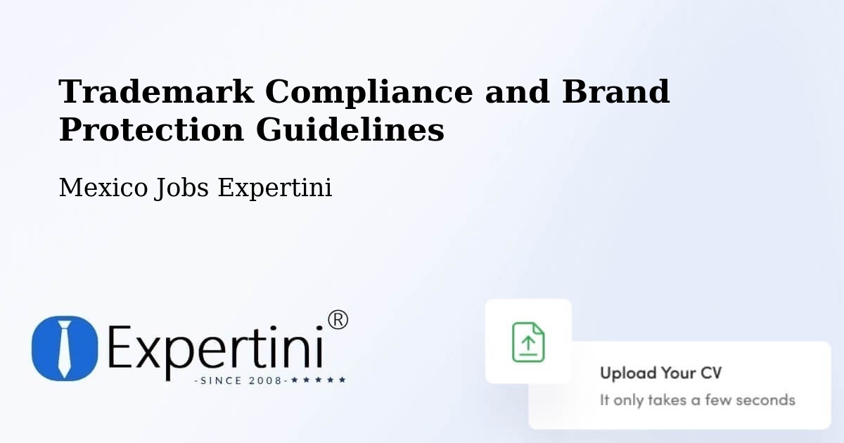 Trademark & Brand Protection Guidelines – Las Margaritas - Mexico Jobs Expertini