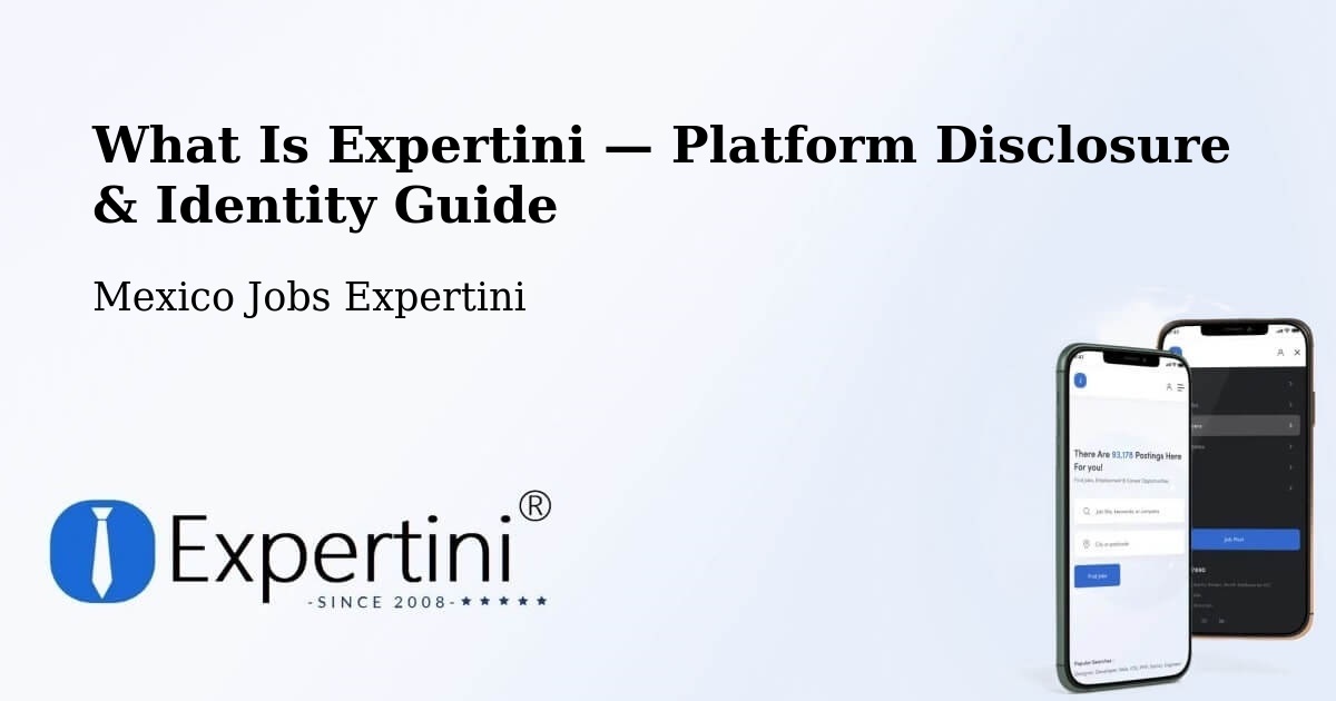What Is Expertini — Platform Disclosure & Identity Guide – Las Margaritas